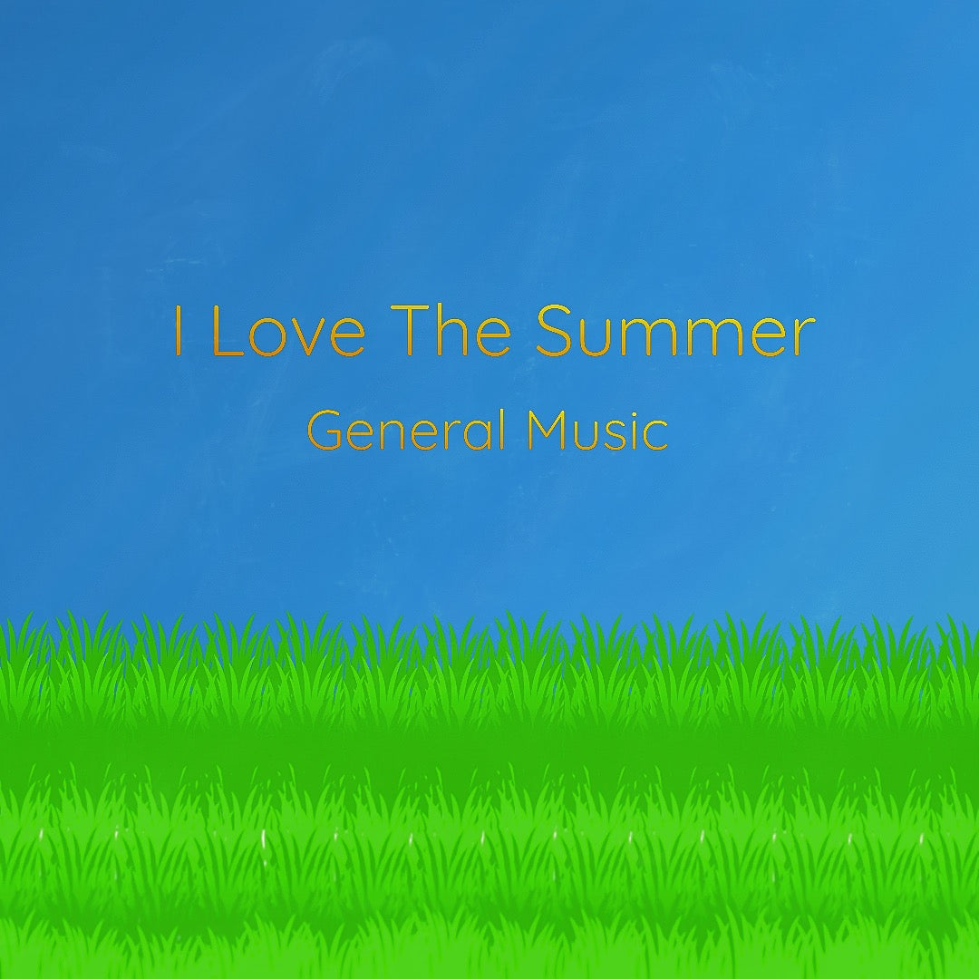 I Love The Summer