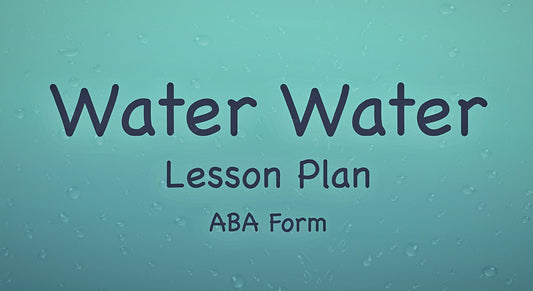 Water Water - Lesson Plan