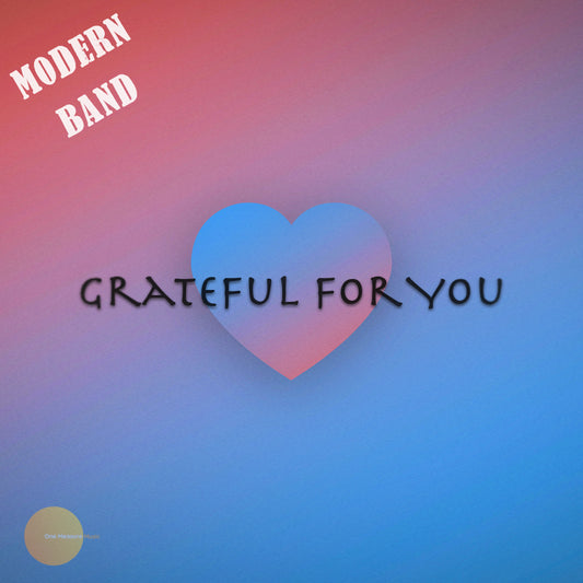 Grateful For You [Modern Band]