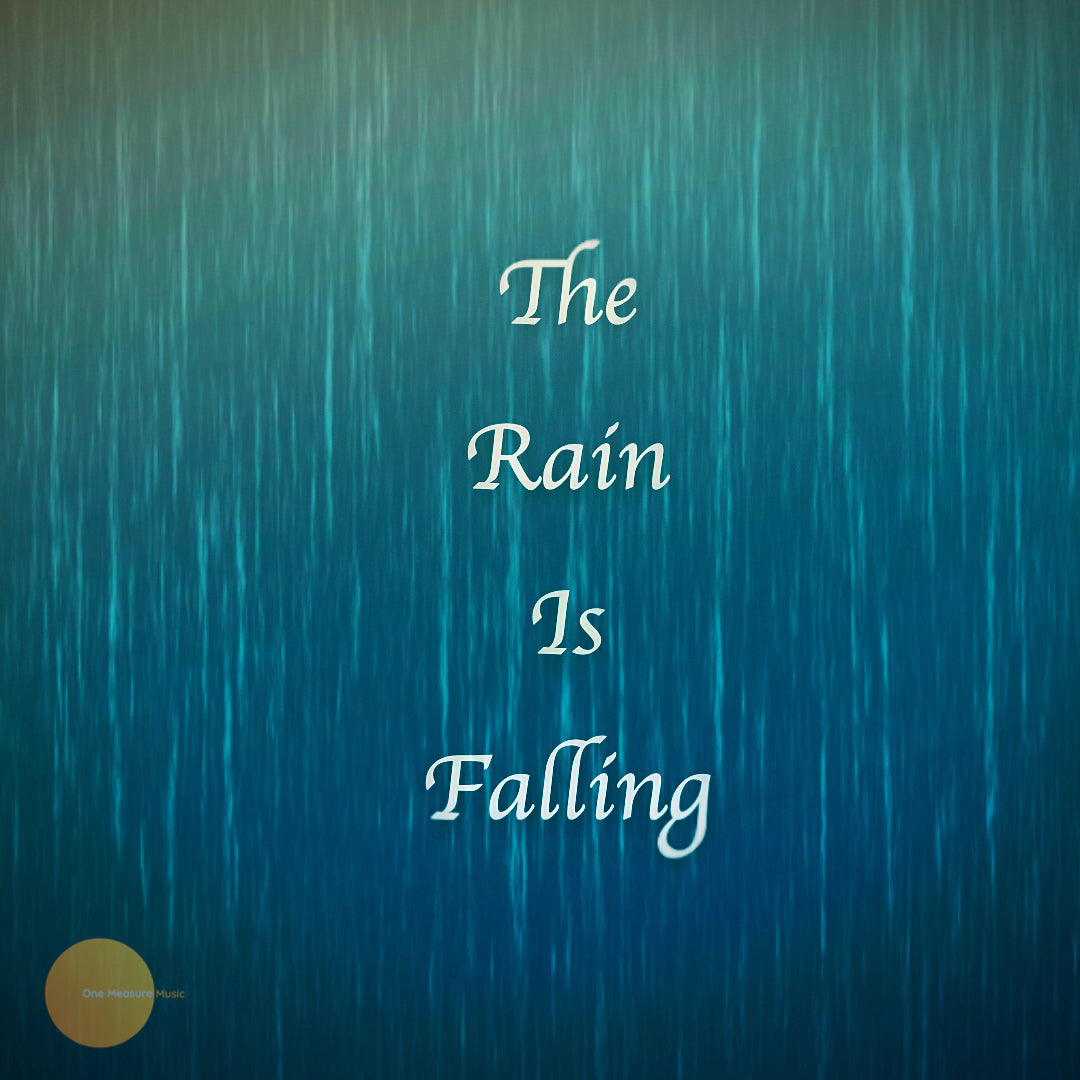 The Rain Is Falling